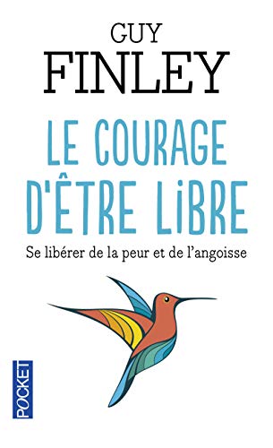 Beispielbild fr Le courage d'être libre zum Verkauf von ThriftBooks-Dallas