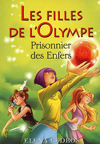 Beispielbild fr 3. Les filles de l'Olympe : Prisonnier des enfers (03) zum Verkauf von Ammareal