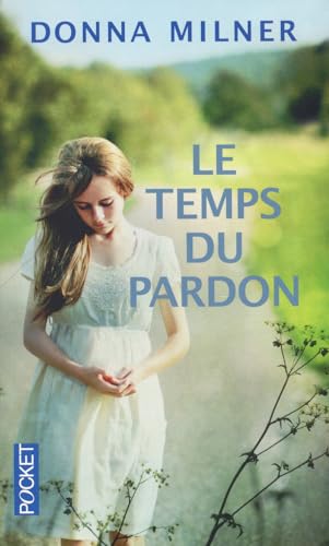 9782266215244: Le temps du pardon (Pocket roman)