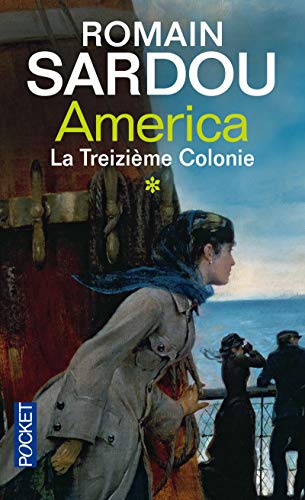 Beispielbild fr America, Tome 1 : La Treizime Colonie zum Verkauf von books-livres11.com