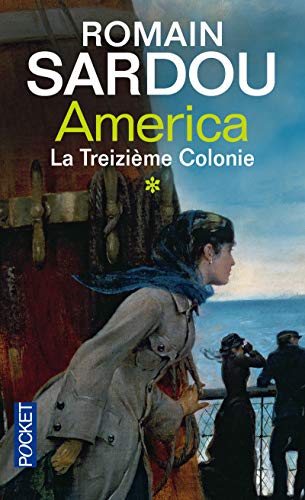 9782266215725: America - tome 1 la treizieme colonie - vol01 (Pocket)