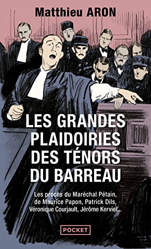 9782266216685: Les grandes plaidoiries des tnors du barreau: quand les mots peuvent tout changer