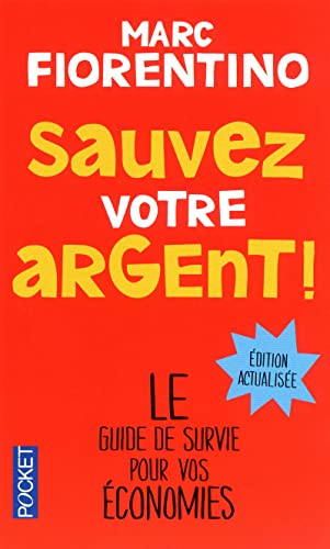 9782266220088: Sauvez votre argent !: Mon rgime sant pour vos conomies