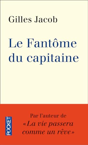 Le fantÃ´me du capitaine (9782266220163) by Gilles Jacob