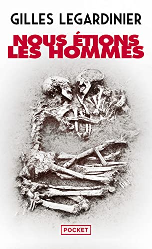 Beispielbild fr Nous Etions Les Hommes (French Edition) zum Verkauf von Better World Books