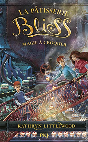 Stock image for La Patisserie Bliss - tome 3 Magie  croquer (3) for sale by AwesomeBooks