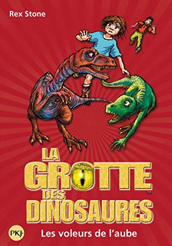 Imagen de archivo de 18. La grotte des dinosaures : Les Voleurs de l'aube (18) a la venta por Ammareal