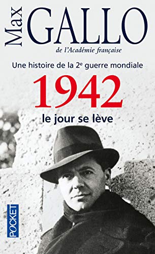 Imagen de archivo de Une histoire de la 2e guerre mondiale: 1942 Le jour se leve a la venta por books-livres11.com