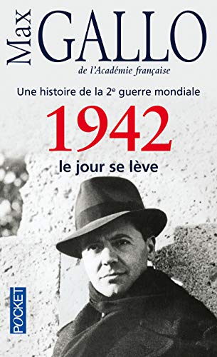 Stock image for Une histoire de la 2e guerre mondiale: 1942 Le jour se leve for sale by books-livres11.com
