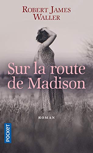 9782266222594: Sur la route de Madison (Pocket)