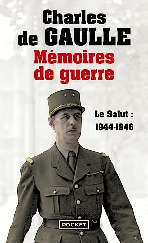 9782266222945: Memoires De Guerre: Le Salut (1944-1946): Tome 3, Le Salut 1944-1946