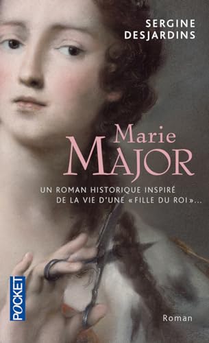 Beispielbild fr Marie Major : Roman historique inspir de la vie d'une Fille du roi dont l'poux, Antoine Roy dit Desjardins, fut assassin zum Verkauf von medimops