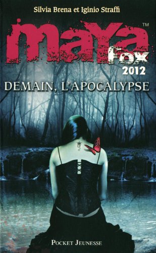 Stock image for 3. MAYA Fox 2012 : Demain, l'apocalypse for sale by Ammareal