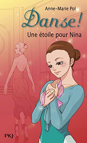 Beispielbild fr Danse ! - num ro 10 Une  toile pour Nina (10) zum Verkauf von WorldofBooks