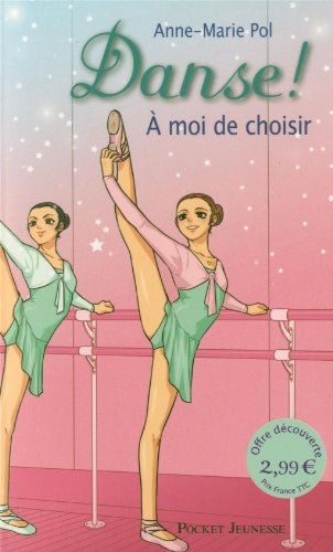 Stock image for Danse !, Tome 2 : A moi de choisir for sale by medimops