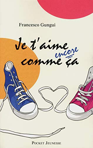 Stock image for 2. Je t'aime encore comme a (2) for sale by Ammareal