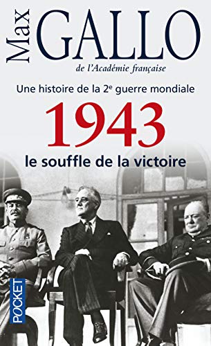 Imagen de archivo de 1943: Le souffle de la victoire a la venta por books-livres11.com
