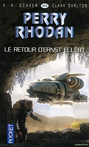 Stock image for Perry Rhodan n285 : Le retour d'Ernst Heller for sale by Ammareal