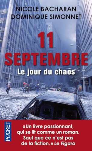 Beispielbild fr 11 septembre, le jour du chaos zum Verkauf von medimops