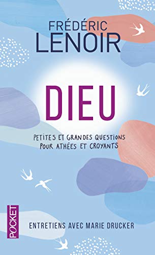 Beispielbild fr Dieu : Petites Et Grandes Questions Pour Athes Et Croyants zum Verkauf von RECYCLIVRE