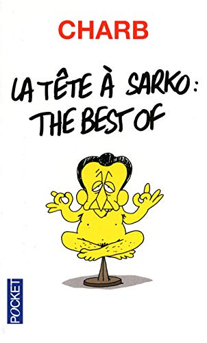 9782266227964: La tte  Sarko: The best of