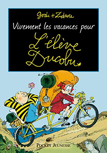 Beispielbild fr Vivement Les Vacances Pour L'lve Ducobu zum Verkauf von RECYCLIVRE