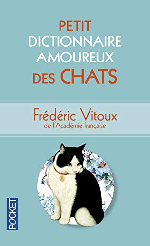 Beispielbild fr Petit Dictionnaire amoureux des Chats zum Verkauf von Ammareal