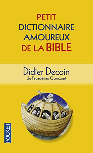 9782266229081: Petit dictionnaire amoureux de la Bible (Pocket)