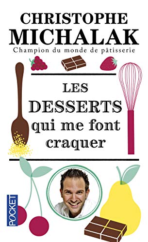 Beispielbild fr Les desserts qui me font craquer zum Verkauf von medimops