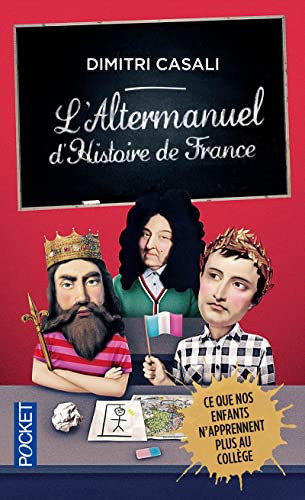 9782266230353: L'altermanuel d'Histoire de France (Docs/rcits/essais)