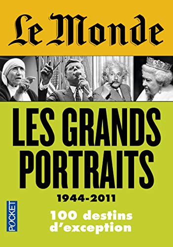 Beispielbild fr Le Monde : Les grands portraits (1944-2011) zum Verkauf von medimops