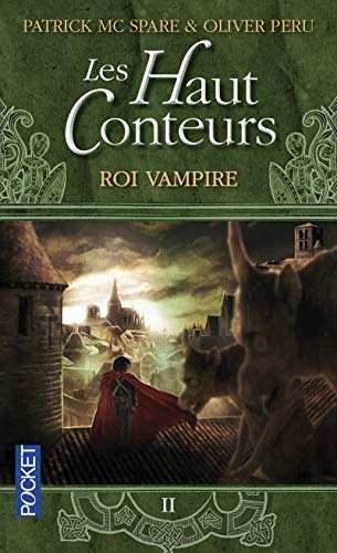 Beispielbild fr Les Haut-Conteurs, tome 2 : Roi Vampire zum Verkauf von Ammareal