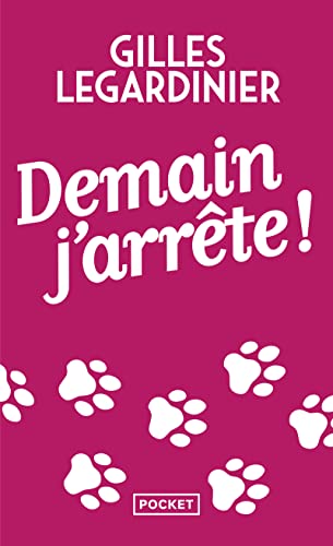 Stock image for Demain j'arrete (French Edition) (Roman contemporain) for sale by SecondSale