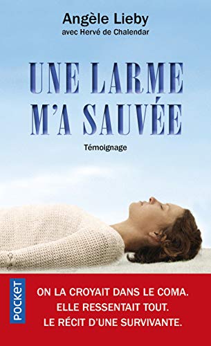 Stock image for Une larme m'a sauve for sale by books-livres11.com