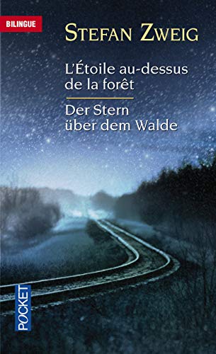 Stock image for L'Etoile au-dessus de la forêt - Der Stern über dem Walde (Langue pour tous bilingue): Et autres nouvelles for sale by WorldofBooks