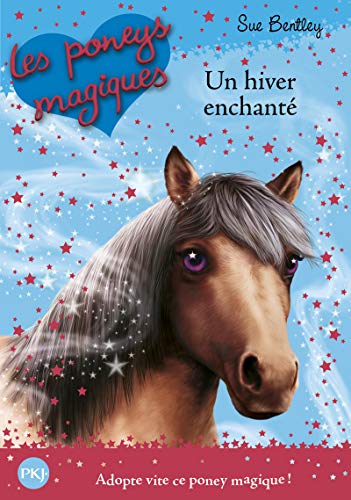 Beispielbild fr Les poneys magiques, Tome 7 : Un hiver enchant zum Verkauf von medimops