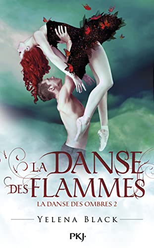 Stock image for 2. La danse des ombres : La danse des flammes for sale by medimops