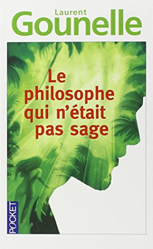 Imagen de archivo de Le philosophe qui n'tait pas sage a la venta por books-livres11.com