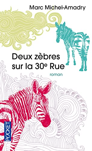 9782266234887: Deux zbres sur la 30e rue