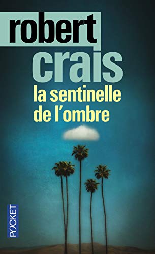 La sentinelle de l'ombre (9782266235372) by Crais, Robert