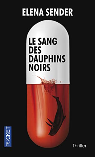 Stock image for Le Sang des dauphins noirs for sale by books-livres11.com