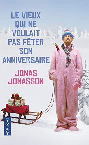 Stock image for Le vieux qui ne voulait pas fter son anniversaire - collector Nol for sale by books-livres11.com