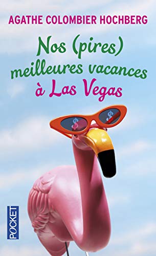 Stock image for Nos (pires) meilleures vacances  Las Vegas for sale by Ammareal