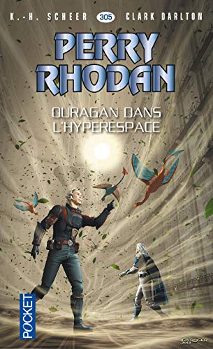 Imagen de archivo de Perry Rhodan n305 - Ouragan dans l'hyperespace a la venta por Frederic Delbos