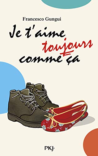 Stock image for Je T'aime Toujours Comme a for sale by RECYCLIVRE