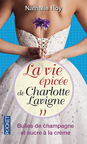 Beispielbild fr La Vie pice de Charlotte Lavigne zum Verkauf von medimops