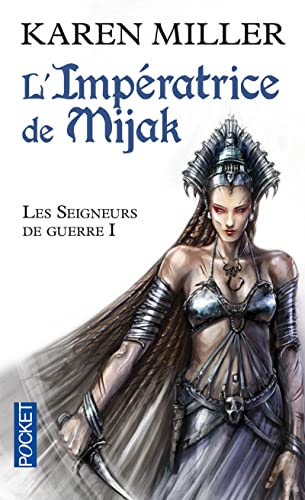 Les Seigneurs dd guerre - tome 1 L'ImpÃ©ratrice de Mijak (1) (9782266241472) by Miller, Karen