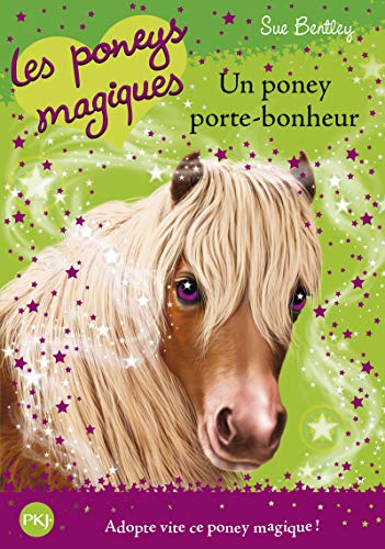 9782266241656: Les poneys magiques - tome 11 : Un poney porte-bonheur (11)