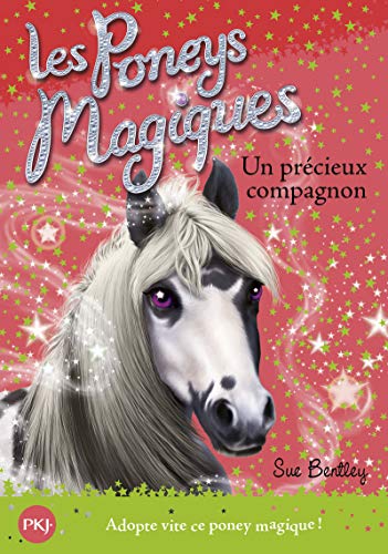 Stock-Bild f�r Les poneys magiques - num�ro 12 Un pr�cieux compagnon