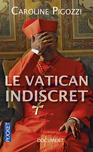 Beispielbild fr Le Vatican indiscret zum Verkauf von Ammareal